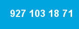 927 103 18 71 927 103 18 71